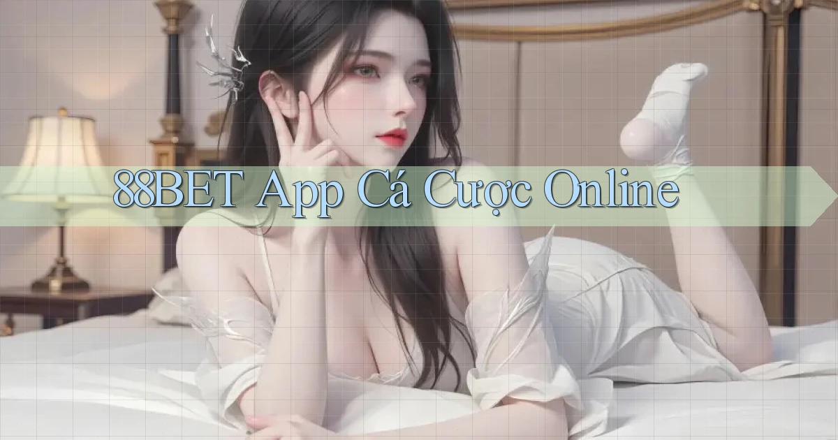 88bet app cá cược online