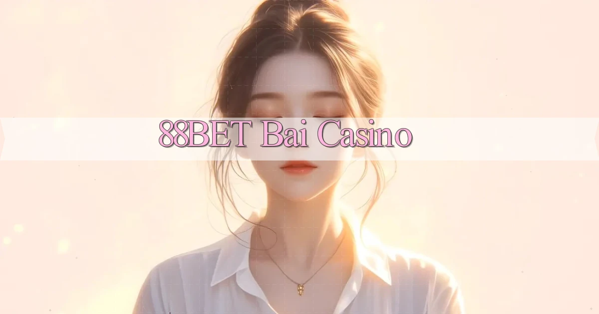 88bet bài casino