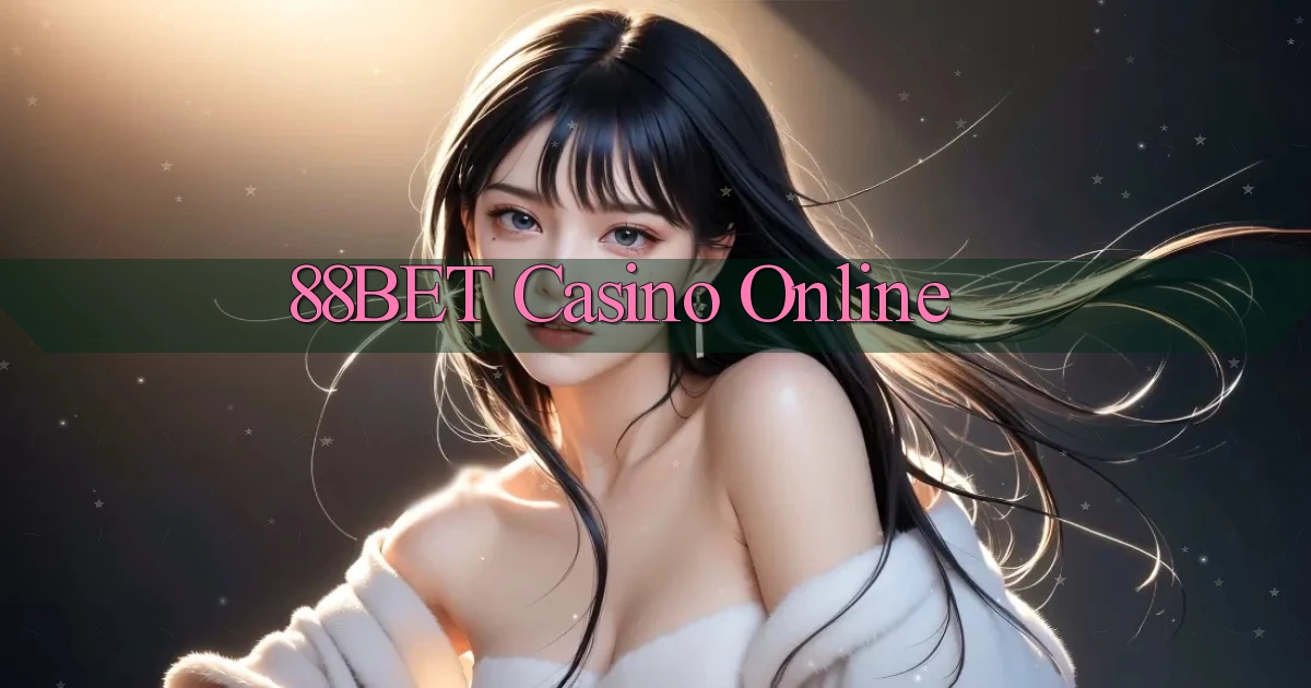 88bet casino online